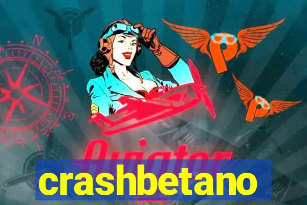 crashbetano