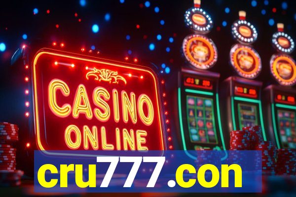 cru777.con