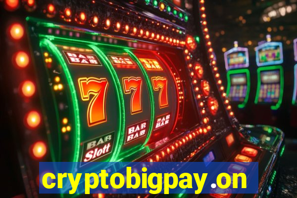 cryptobigpay.online