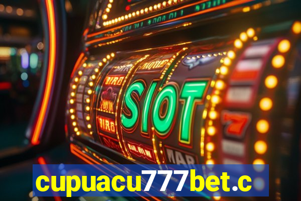 cupuacu777bet.com