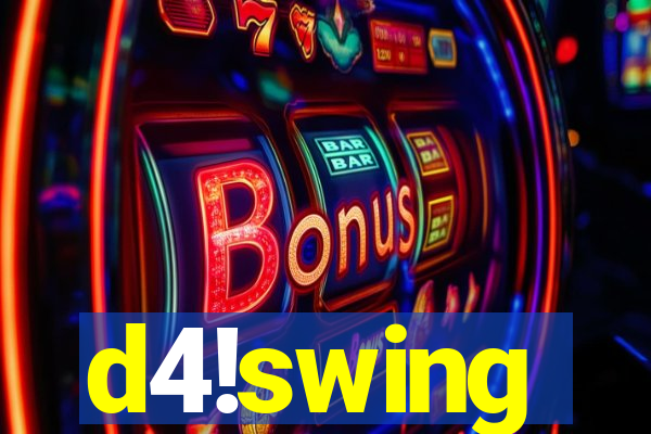 d4!swing
