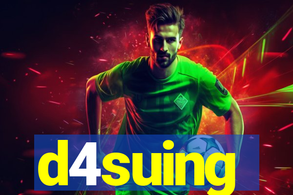 d4suing