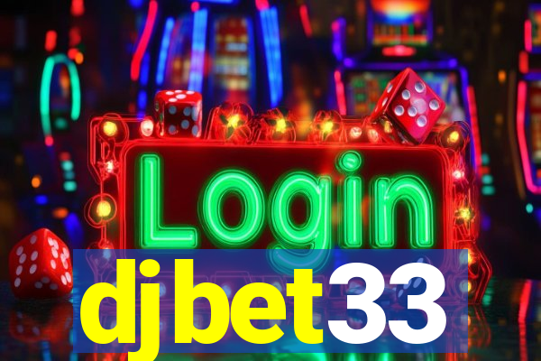 djbet33