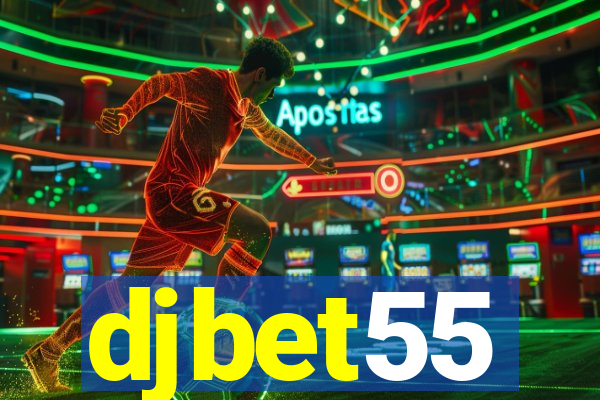 djbet55