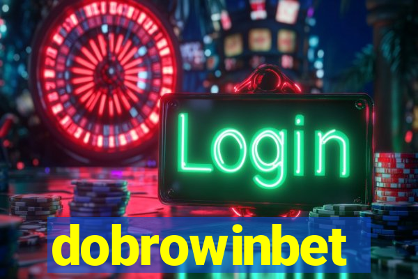 dobrowinbet