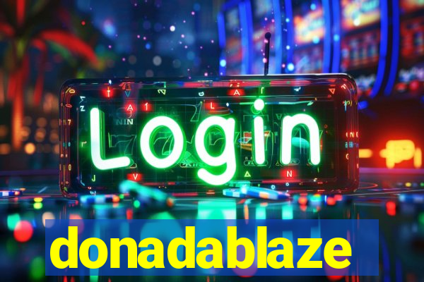 donadablaze