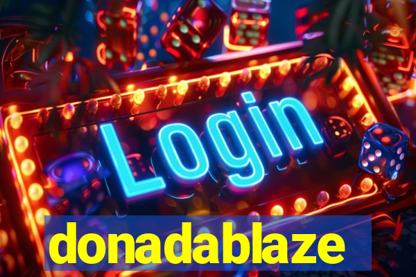 donadablaze