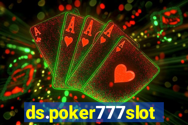 ds.poker777slots.com