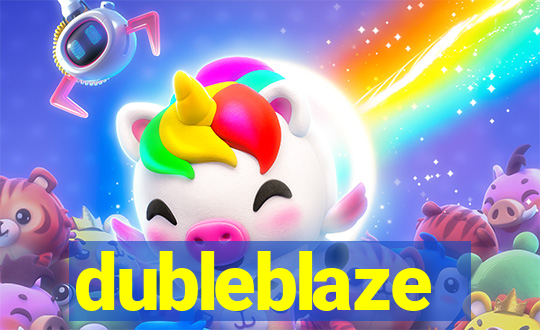 dubleblaze