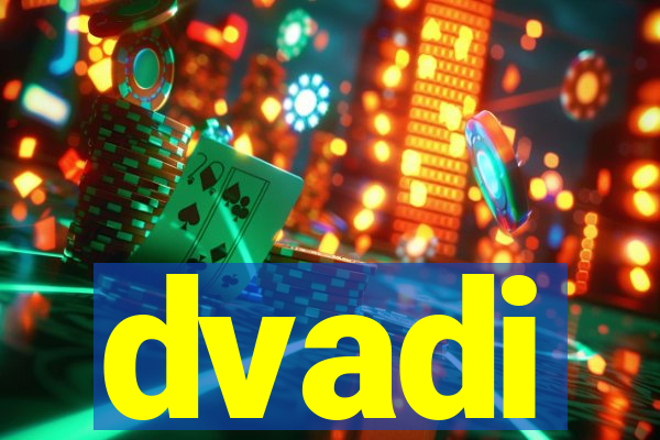 dvadi