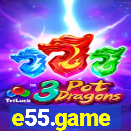 e55.game