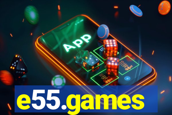 e55.games
