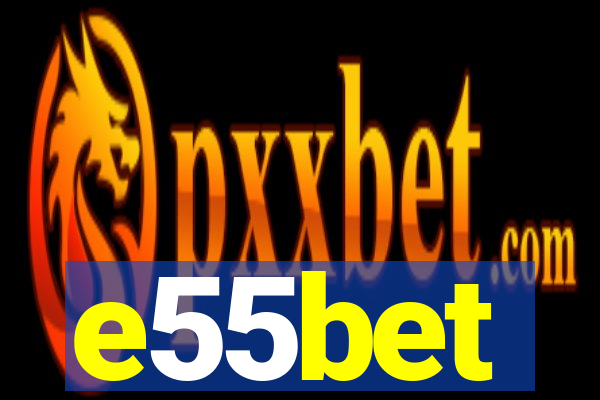 e55bet