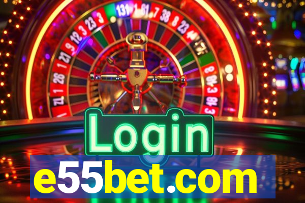 e55bet.com