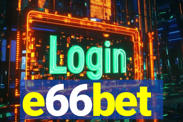 e66bet