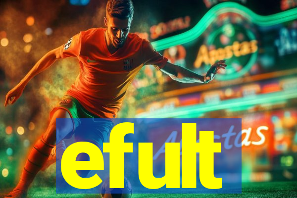 efult