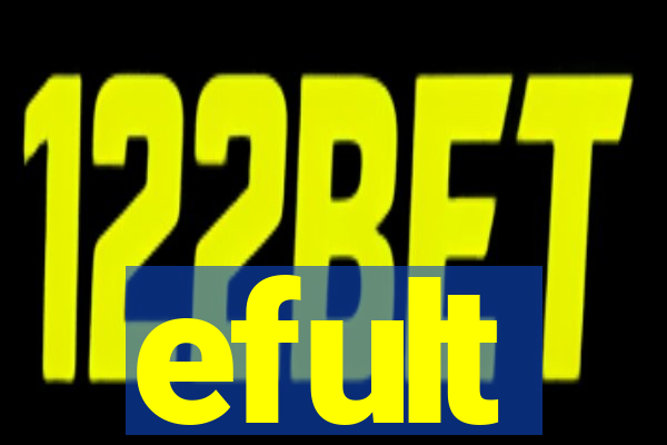 efult