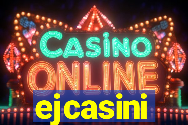 ejcasini