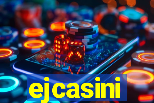 ejcasini