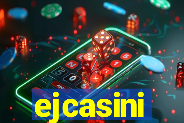 ejcasini