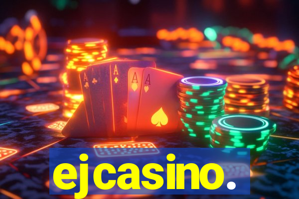 ejcasino.