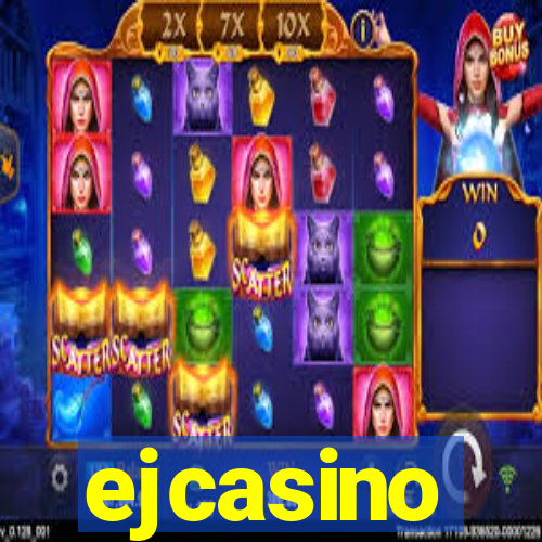ejcasino