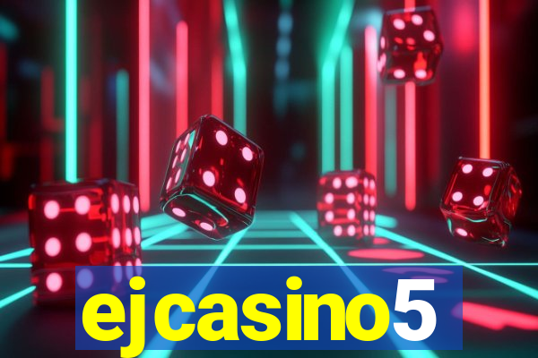 ejcasino5