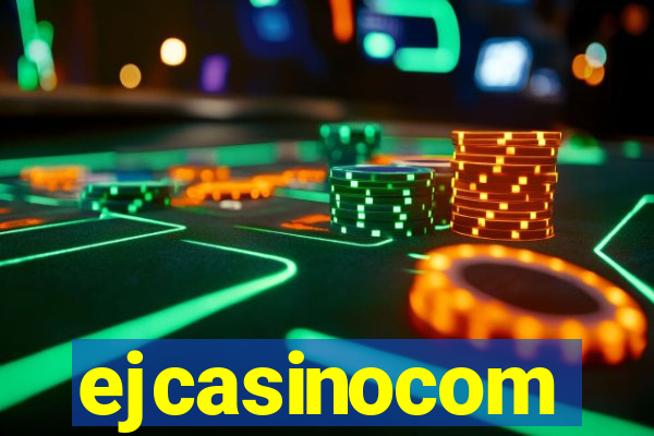 ejcasinocom