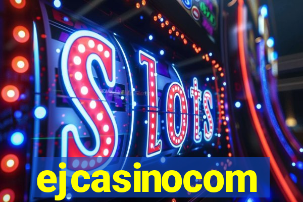 ejcasinocom