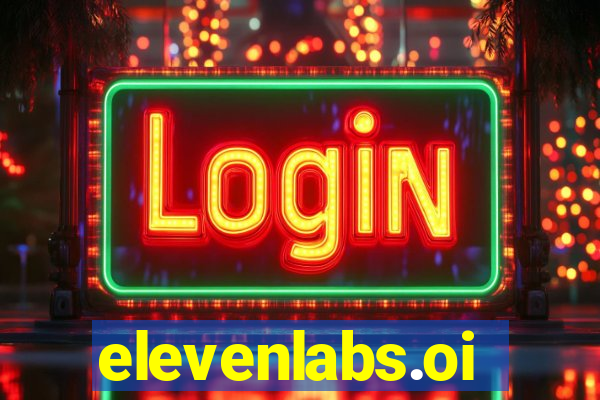 elevenlabs.oi