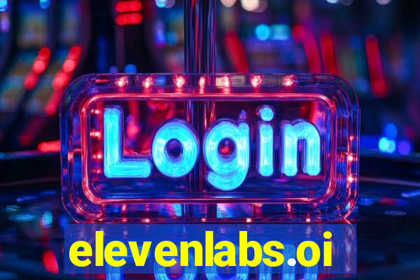 elevenlabs.oi