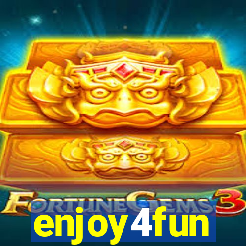 enjoy4fun