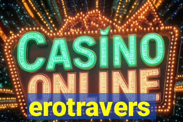 erotravers
