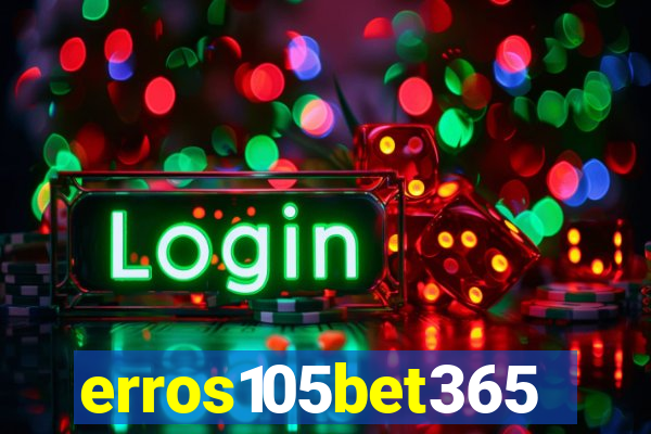 erros105bet365