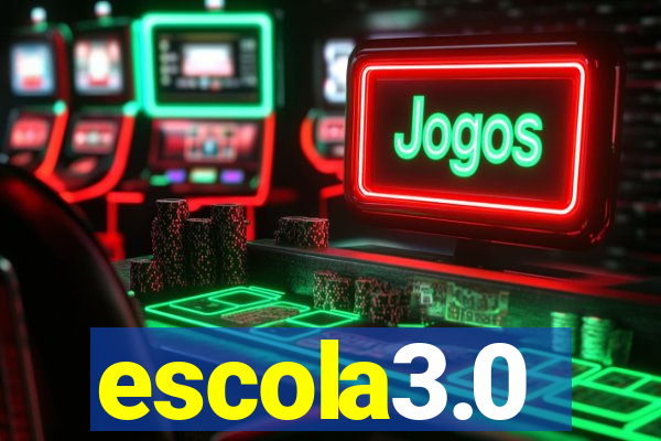 escola3.0