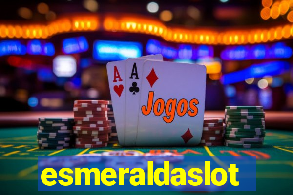 esmeraldaslot