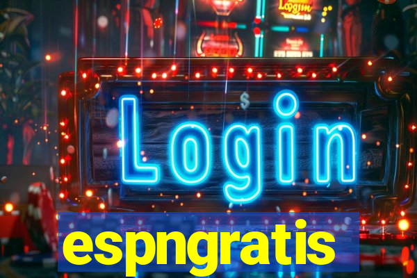 espngratis