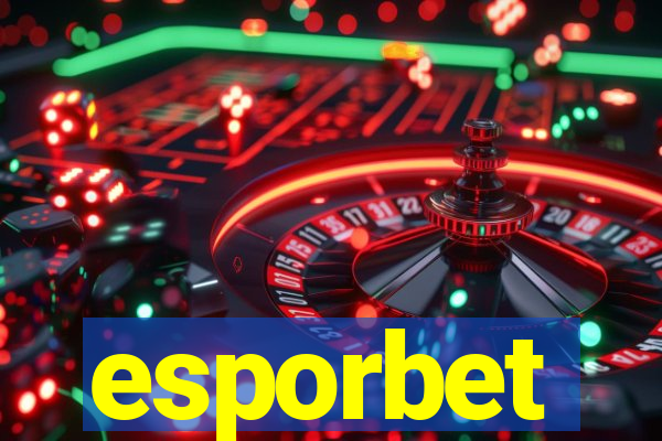 esporbet
