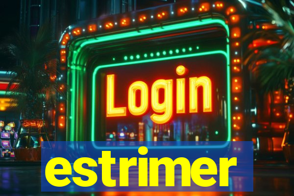 estrimer