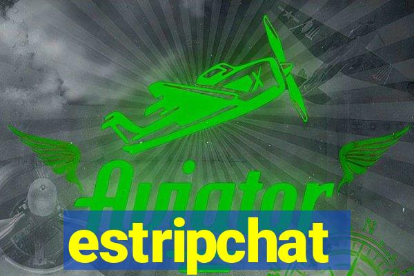 estripchat