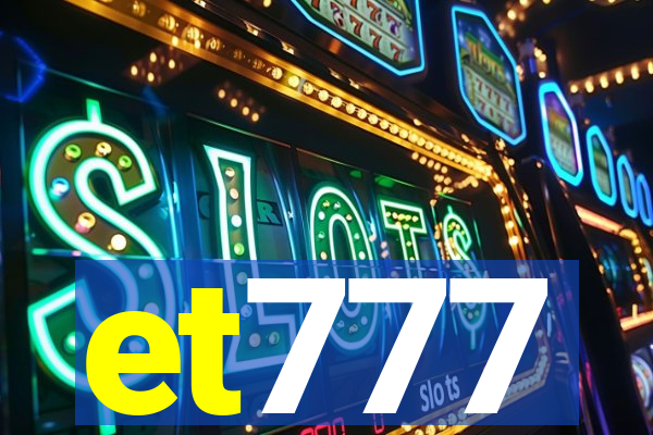 et777