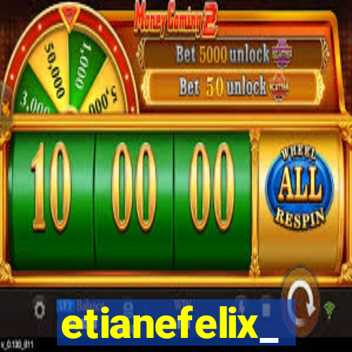 etianefelix_