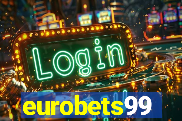 eurobets99