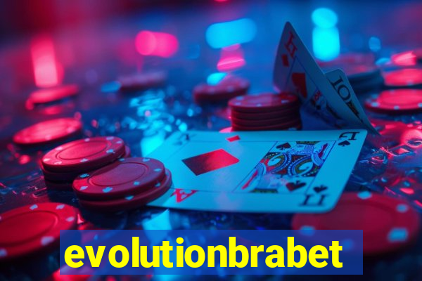 evolutionbrabet