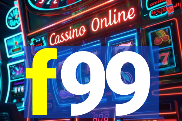 f99