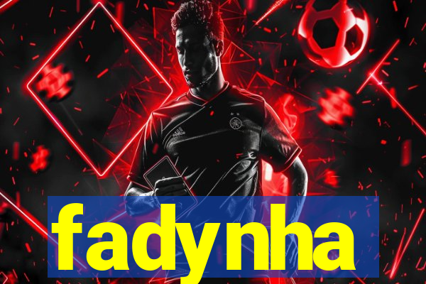 fadynha