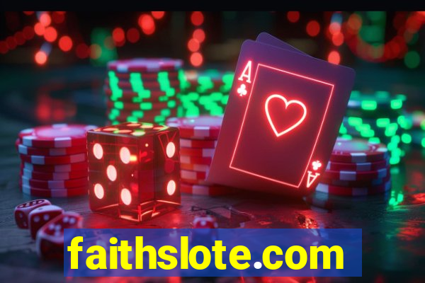 faithslote.com