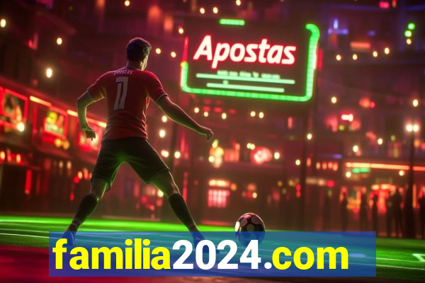 familia2024.com