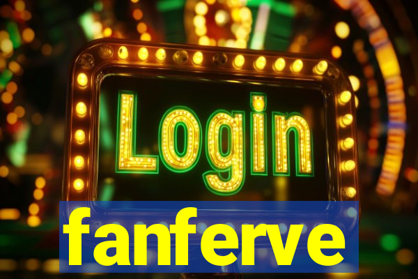 fanferve