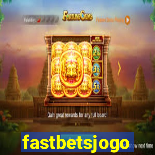 fastbetsjogo